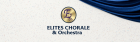 Elites Chorale and Orchestra