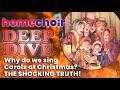 Homechoir's Deep Dives: The shocking truth about Christmas Carols