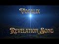 Revelation Song - Performed by vocalix