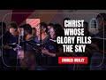 Christ Whose Glory Fills the Sky