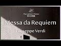 Verdi: Messa da Requiem - The Learners Chorus